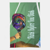 Linge De Cuisine Pickleball Pensez avant de boire (Vertical)