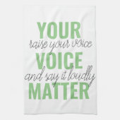 Linge De Cuisine Positive Green Your Voice Matter Motivation Citati (Vertical)