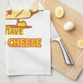 Linge De Cuisine Prenez une pause et mangez du fromage grillé (Quart Plié)