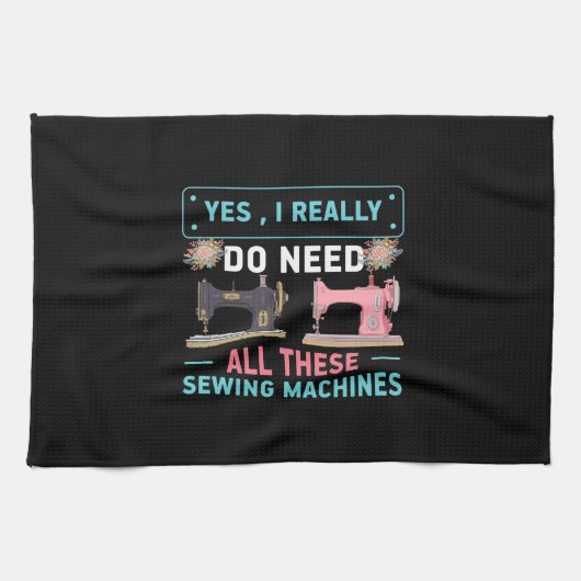 Linge De Cuisine Quilter Gift | Yes I Really Do Need (Horizontal)