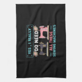 Linge De Cuisine Quilter Gift | Yes I Really Do Need (Vertical)