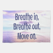 Linge De Cuisine Respirer, sortir, avancer, motiver (Horizontal)