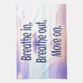 Linge De Cuisine Respirer, sortir, avancer, motiver (Vertical)