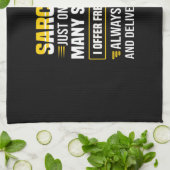 Linge De Cuisine Sarcasme Juste Un Des Nombreux Services (Plié)