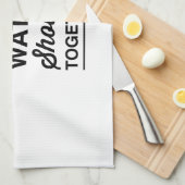 Linge De Cuisine Sauvez l'eau (Quart Plié)