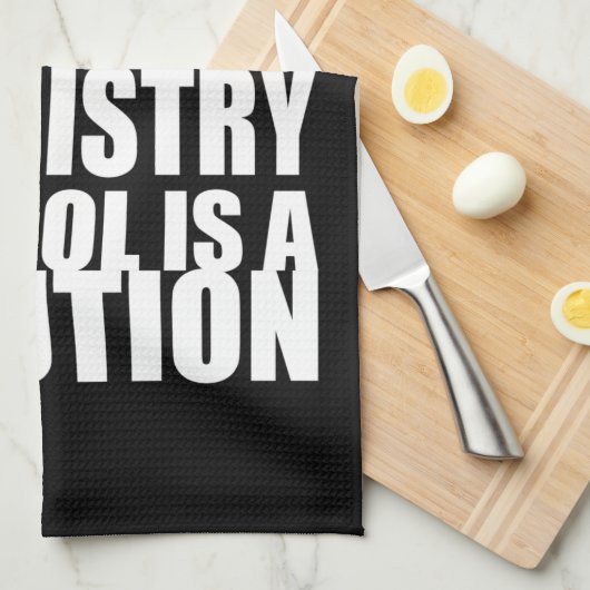 Linge De Cuisine Selon la chimie, l'alcool est une solution (Quart Plié)