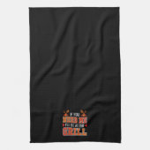 Linge De Cuisine Si tu as besoin de moi, je serai au Grill (Vertical)