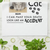 Linge De Cuisine Si Vous Avez Blessé Mon Chat, Je Peux Faire Vos Pâ (Plié)