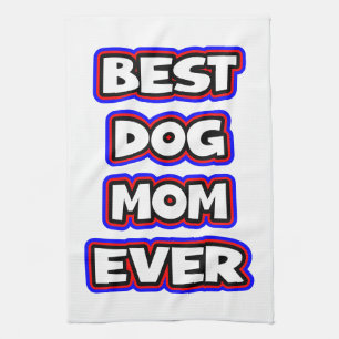 Linge De Cuisine Simple Meilleure maman chien jamais typographie