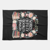 Linge De Cuisine Sorry I'M Fully Booked Tonight (Horizontal)