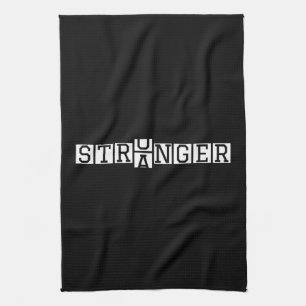 Linge De Cuisine STRONGER Not Stranger - Motivational Letter Art