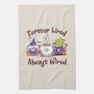 Linge De Cuisine Toujours fatigué, toujours câblé