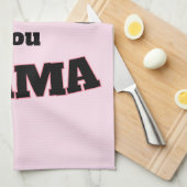 Linge De Cuisine Tu aimes maman (Quart Plié)