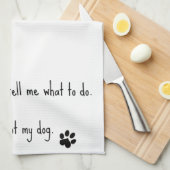 Linge De Cuisine Tu n'es pas mon chien (Quart Plié)