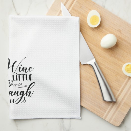 Linge De Cuisine Vin Drôle Un Peu Rire Beaucoup (Quart Plié)