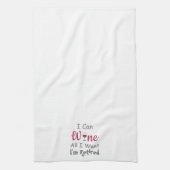 Linge De Cuisine Vin Tout ce que je veux retraite (Vertical)