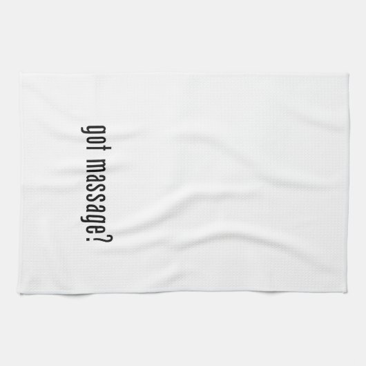 Linge De Cuisine Vous avez reçu un massage ? (Horizontal)