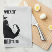 Linge De Cuisine Vous dites "Méchant" Comme si c'était une mauvaise (Quart Plié)