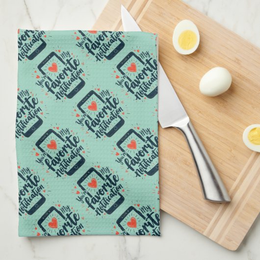 Linge De Cuisine Vous êtes mon affection numérique de notification  (Quart Plié)