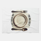 Linge De Cuisine Vous Mangerez Et Vous L'Aimerez - Matin Drôle (Horizontal)