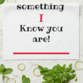 Linge De Cuisine Vous Pouvez Croire Que Je Connais L'Humour (Plié)