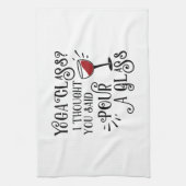 Linge De Cuisine Yoga Class? Pour a Glass (Vertical)