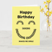 L'ingénierie me fait sourire carte d'anniversaire (Fleur jaune)