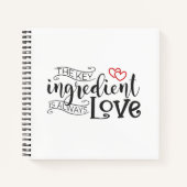 L'ingrédient clé est l'amour Valentine | Carnet (Devant)