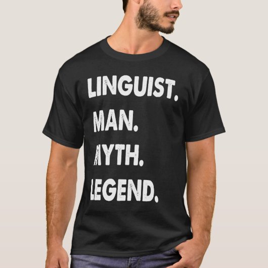 Linguist Man Myth Legend T-shirt (Voorkant)