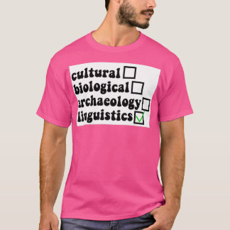 Linguistics Antropology T-shirt