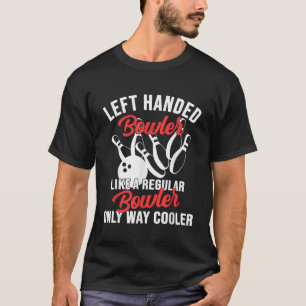 Linkerbediende Bowler Lefty Bowling Player links H T-shirt