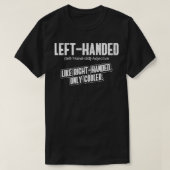 Linkerhand linkshandige grappige linkshandige defi t-shirt (Design voorkant)
