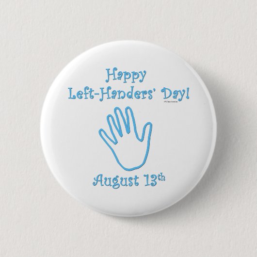 Linkerhanders Dag Ronde Button 5,7 Cm (Voorkant)