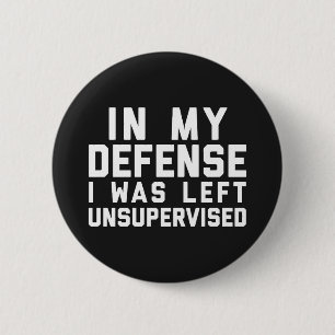 Linkervrij Funny Quote Ronde Button 5,7 Cm