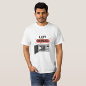 "Links op Lees" Microwave Chat Bubble Graphic T-Sh T-shirt (Voorkant volledig)