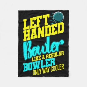 Linkshandige Bowler Bowl Byll Humor Bowling Strike Fleece Deken