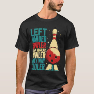 Linkshandige Bowler Cool Grappige Bowling T-shirt