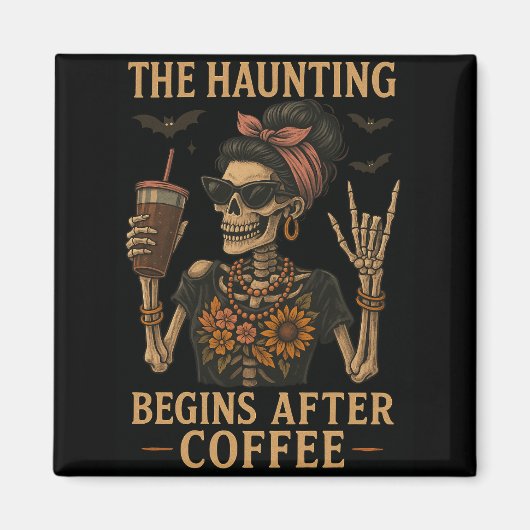 L'intimidation commence après le café - Aimant fri (Devant)