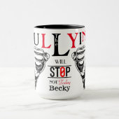 L'intimidation, Pas Aujourd'Hui Karen Mug (Centre)