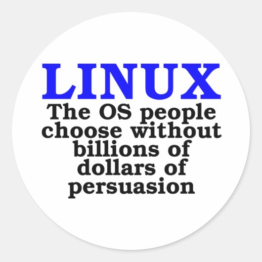 Linux. De OS mensen kiezen... Ronde Sticker (Voorkant)