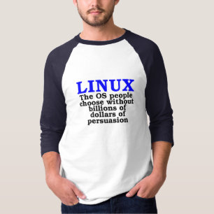 Linux. De OS mensen kiezen... T-shirt