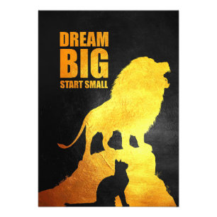 Lion Dream Big Start Small Foto Afdruk