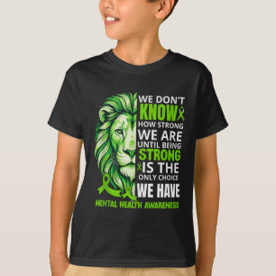 Lion Motivatie Green Ribbon Mental Health Aware T-shirt