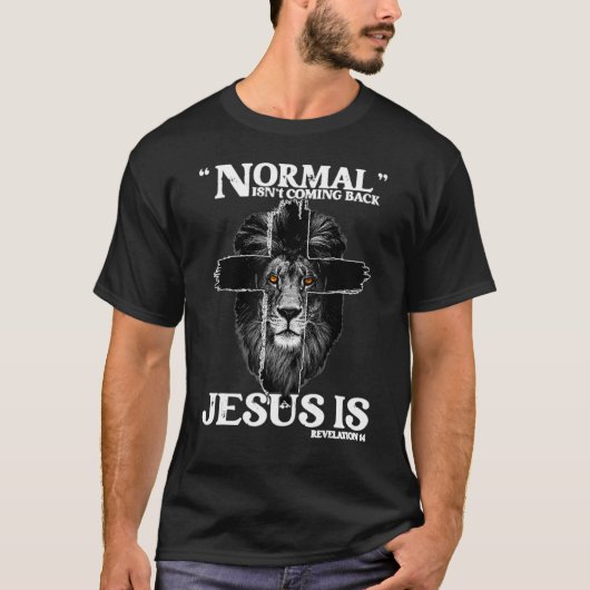 Lion Normal komt niet terug, maar Jezus is rebels T-shirt (Voorkant)