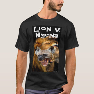 Lion v Hyena T-shirt