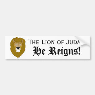 Lion van Judah, hij Reigns. Bumpersticker