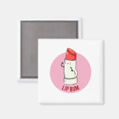 Lip Bum mignon Lip Balm Pun Magnet (Recto/Verso)