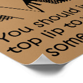 Lip je mond houden Funny Poster Sign (Hoek)