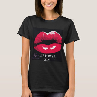 LIP POWER 2025 T-shirt