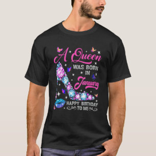 Lips Hoge hak Een koningin werd in januari geboren T-shirt